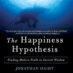 The Happiness Hypothesis (Unabridged)