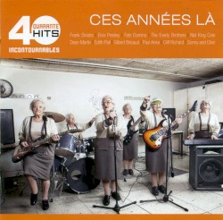 40 hits incontournables : Ces années‐là