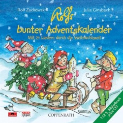 Rolfs bunter Adventskalender: Mit 24 Liedern durch die Weihnachtszeit