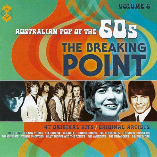 The Breaking Point: Australian Pop of the 60s, Volume 6