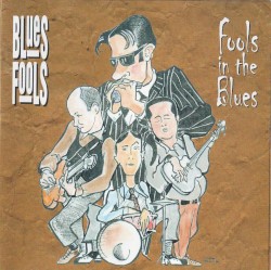 Fools in the Blues