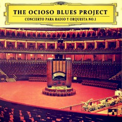 Ocioso & The Radio Philharmonic Orchestra, Concerto For Radio And Orchestra