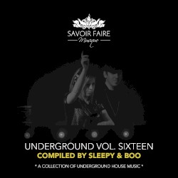 Underground, Vol. Sixteen