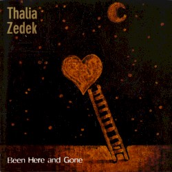 Been Here and Gone