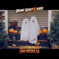 Geisterkinder sind wieder da