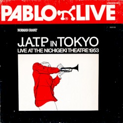 J.A.T.P in Tokyo: Live at the Nichigeki Theatre 1953