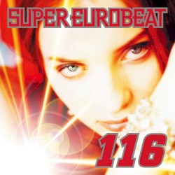 Super Eurobeat, Vol. 116