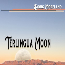 Terlingua Moon