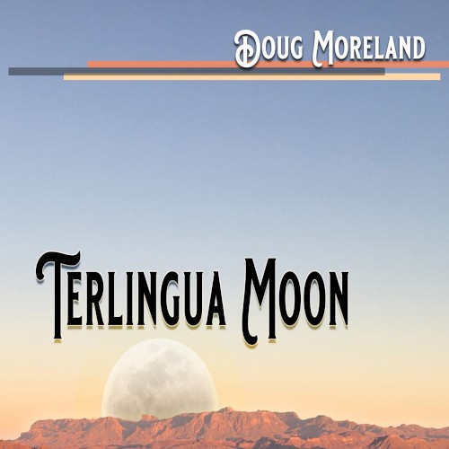 Terlingua Moon