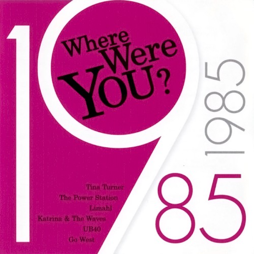 Where Were You? 1985