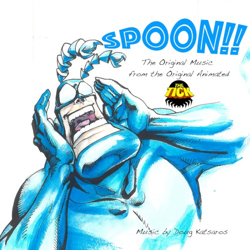 Spoon! (The Original Music from the Original Animated "The Tick")