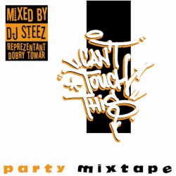 Can't touch this mixtape
