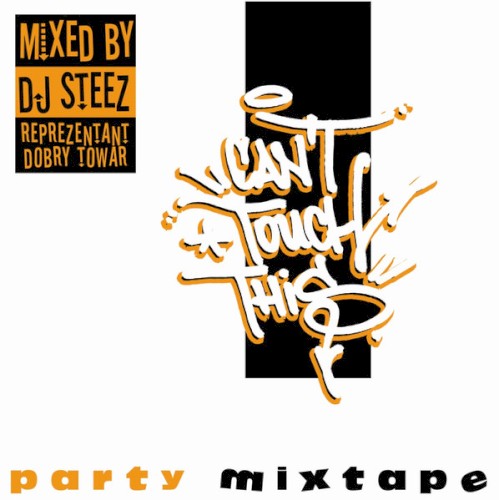 Can't touch this mixtape