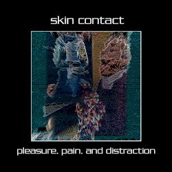 Pleasure, Pain, and Distraction