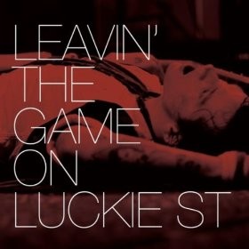 Leavin' the Game on Luckie Street