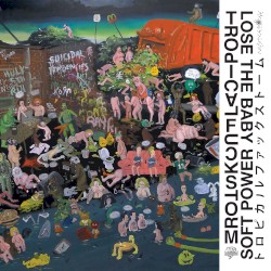 Soft Power / Lose the Baby
