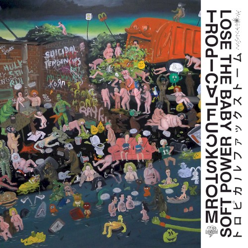 Soft Power / Lose the Baby