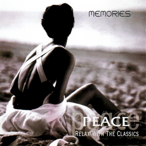 Peace: Relax with the Classics – Memories