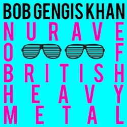 NURAVE OF BRITISH HEAVY METAL