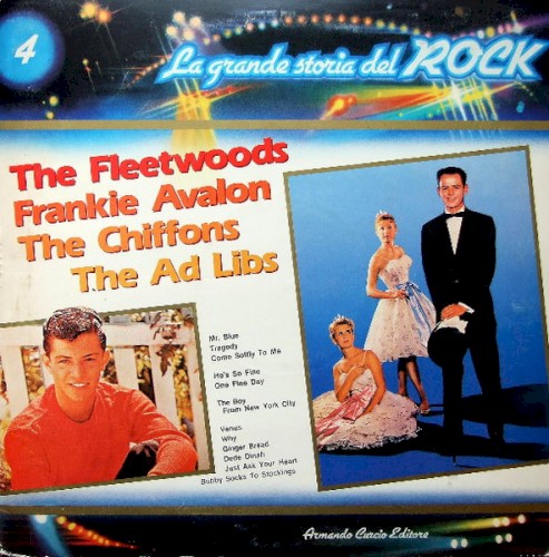 The Fleetwoods / Frankie Avalon / The Chiffons / The Ad Libs (La grande storia del rock)