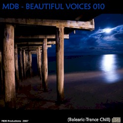 Beautiful Voices 010 (Balearic Trance-Chill)