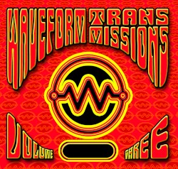 Waveform Transmissions, Volume Three