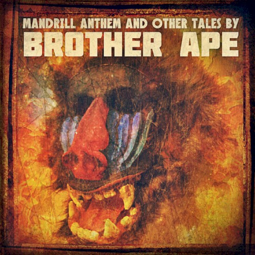 Mandrill Anthem and Other Tales