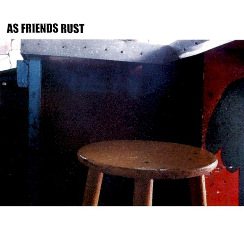 As Friends Rust