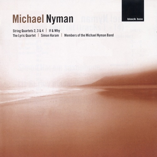 String Quartets 2, 3 & 4 / If & Why