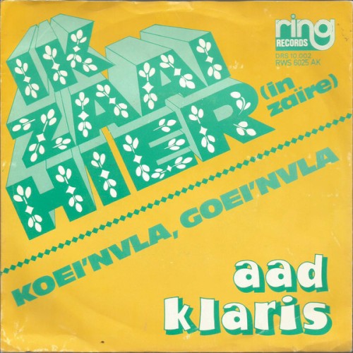 Ik zaai hier / Koei'nvla goei'nvla