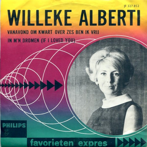 Vanavond om kwart over zes ben ik vrij / In m’n dromen (If I Loved You)