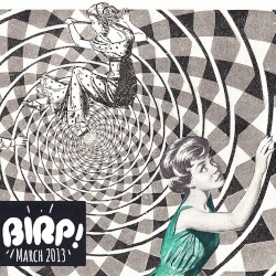 BIRP! March 2013