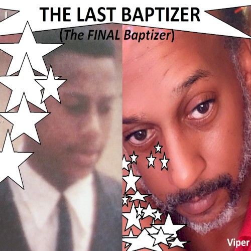 The LAST Baptizer