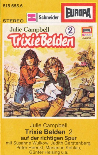 Trixie Belden 2: …auf der richtigen Spur