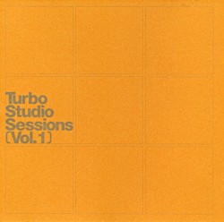Turbo Studio Sessions, Volume 1