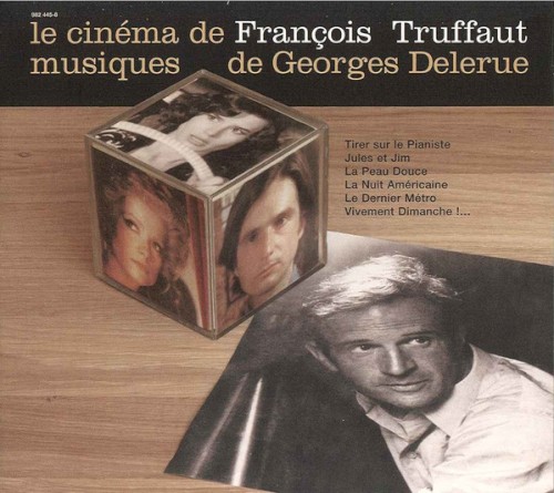 Le cinéma de François Truffaut, musiques de Georges Delerue