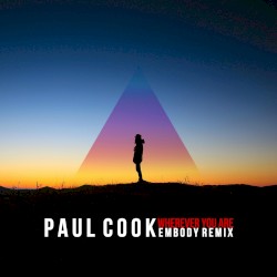 Wherever You Are (Embody remix)