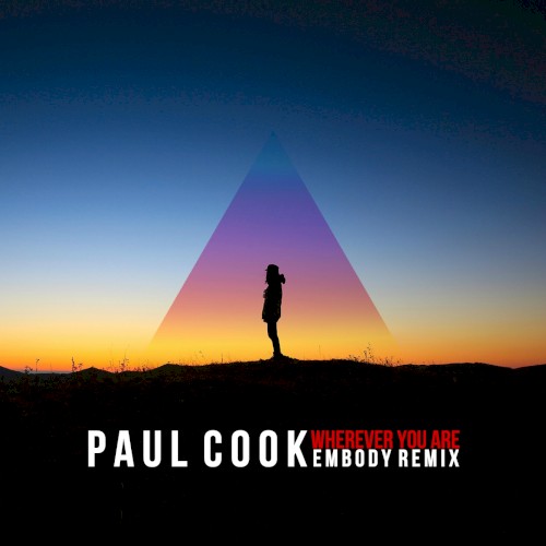 Wherever You Are (Embody remix)