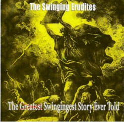 The Swingingest Story Ever Told