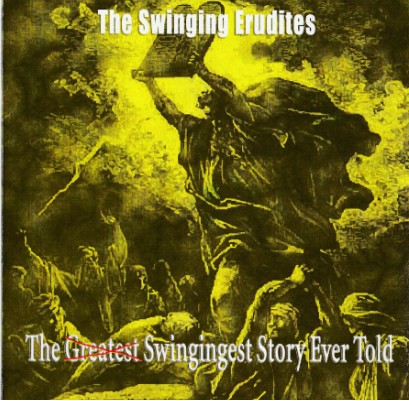The Swingingest Story Ever Told