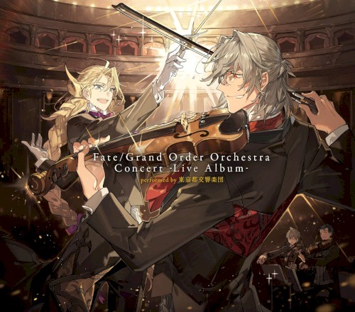 Fate/Grand Order Orchestra Concert -Live Album- performed by 東京都交響楽団