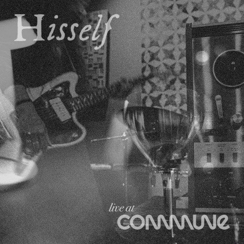 Hisself Live at Commune