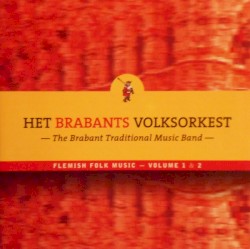 Flemish Folk Music - Volume 1 & 2