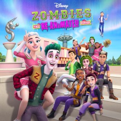 ZOMBIES: The Re‐Animated Series: Original Soundtrack