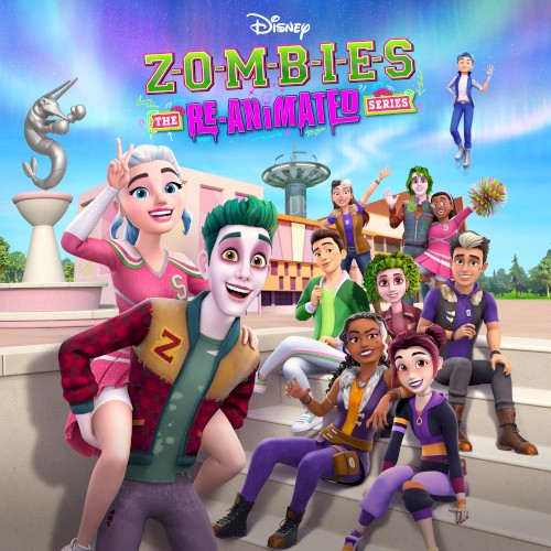 ZOMBIES: The Re‐Animated Series: Original Soundtrack