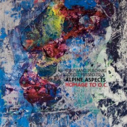 Alpine Aspects: Homage to O.C.