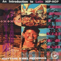 An Introduction to Latin Hip-Hop