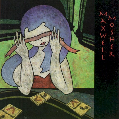 Maxwell / Mosher