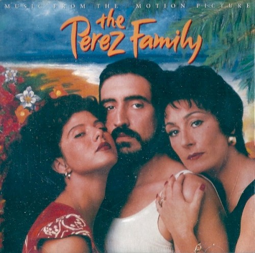 The Perez Family: Music from The Motion Picture