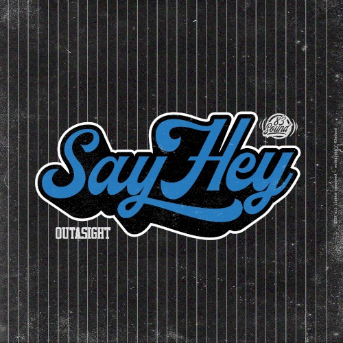 Say Hey